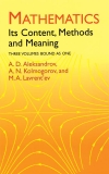 Mathematics: Its Content, Methods and Meaning (Aleksandrov et al.)