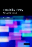 Probability Theory: The Logic of Science (Jaynes)
